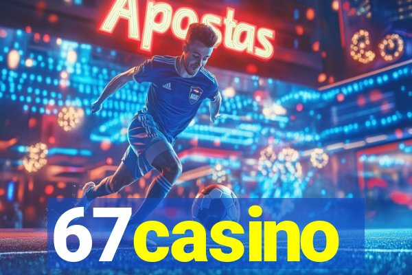 67casino