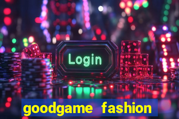 goodgame fashion click jogos