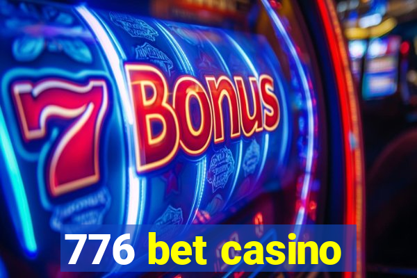 776 bet casino