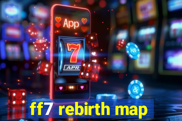 ff7 rebirth map