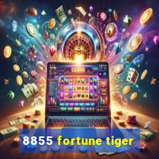 8855 fortune tiger