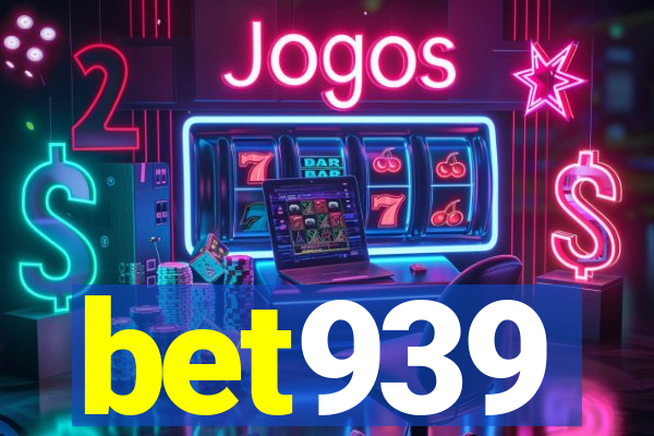 bet939