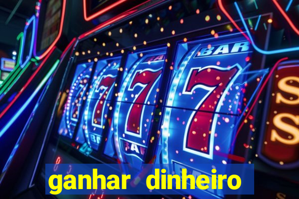 ganhar dinheiro jogando sem deposito