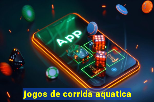 jogos de corrida aquatica