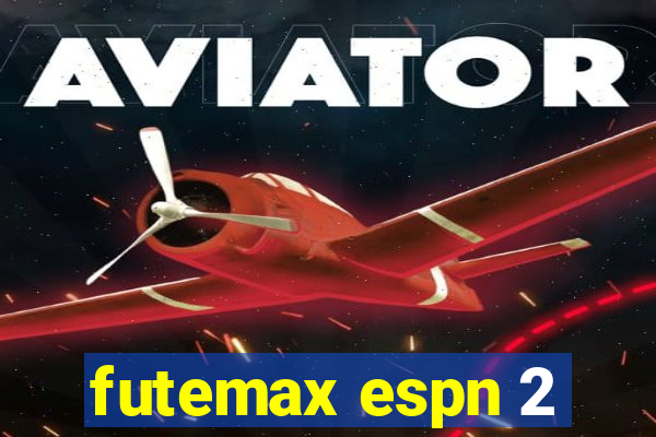 futemax espn 2