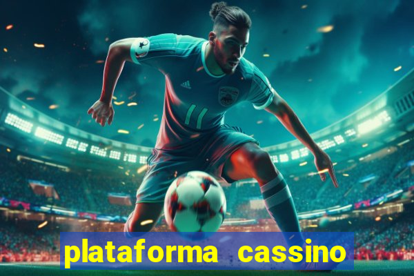 plataforma cassino que paga no cadastro