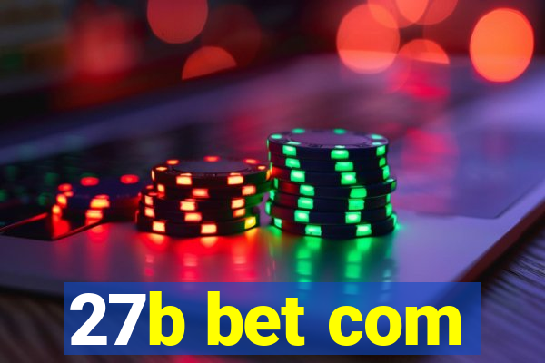 27b bet com