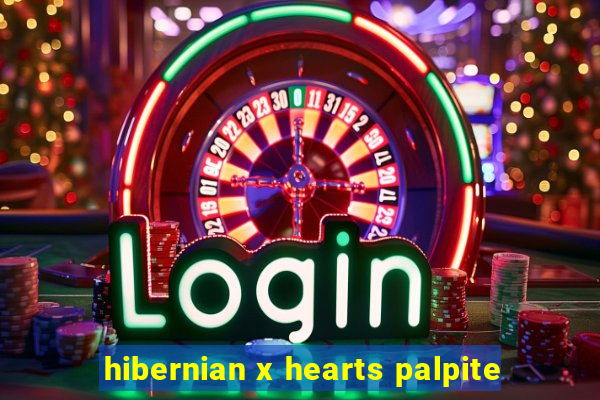 hibernian x hearts palpite