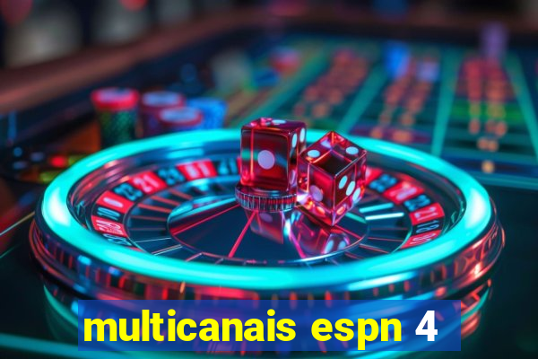 multicanais espn 4