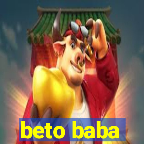 beto baba