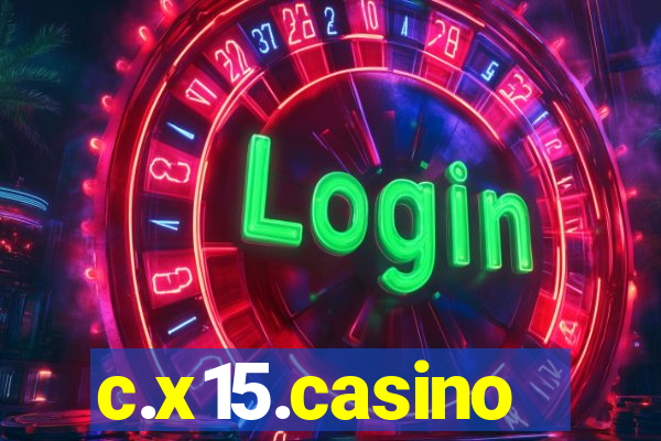 c.x15.casino