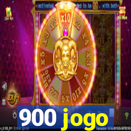 900 jogo