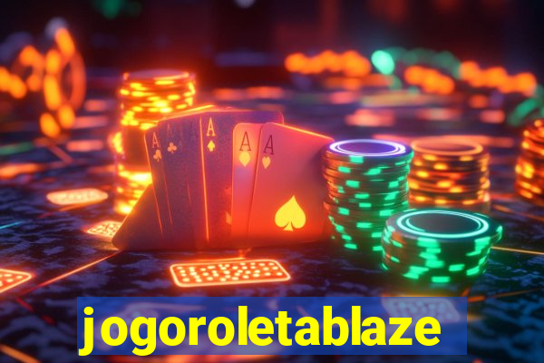 jogoroletablaze