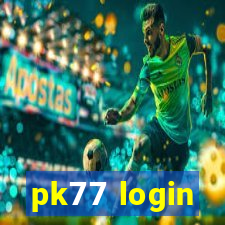 pk77 login