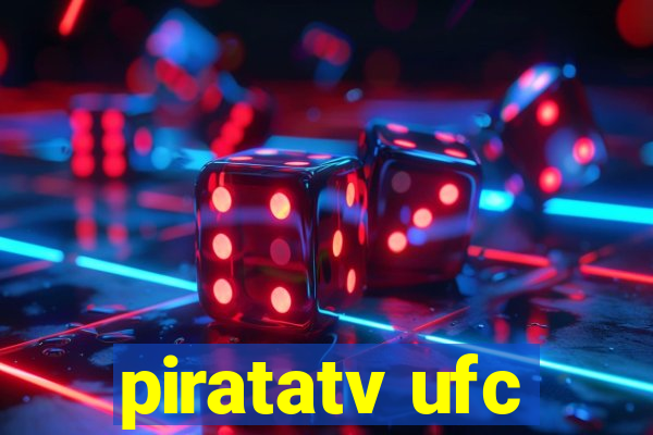 piratatv ufc