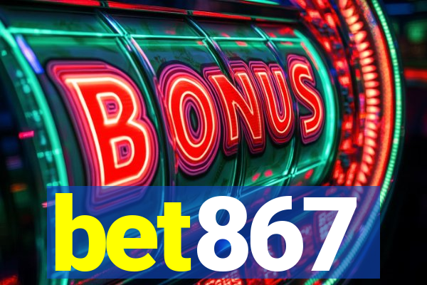 bet867