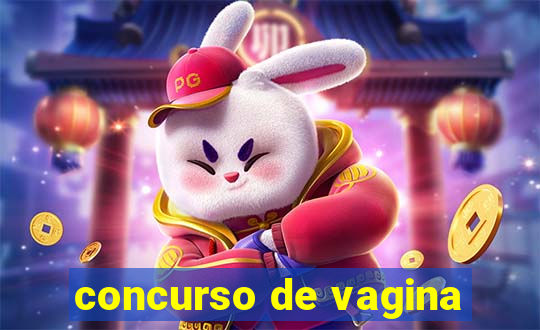 concurso de vagina