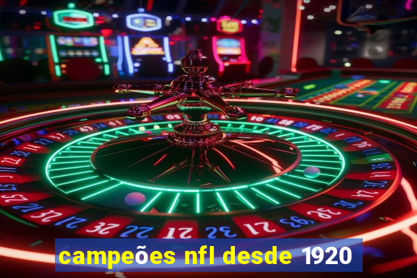 campeões nfl desde 1920