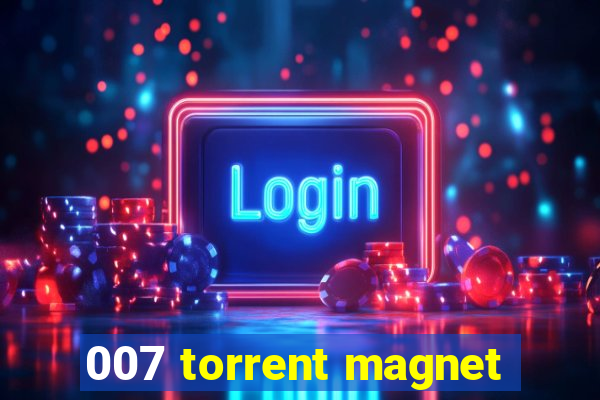 007 torrent magnet