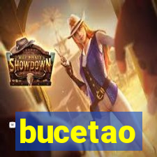 bucetao