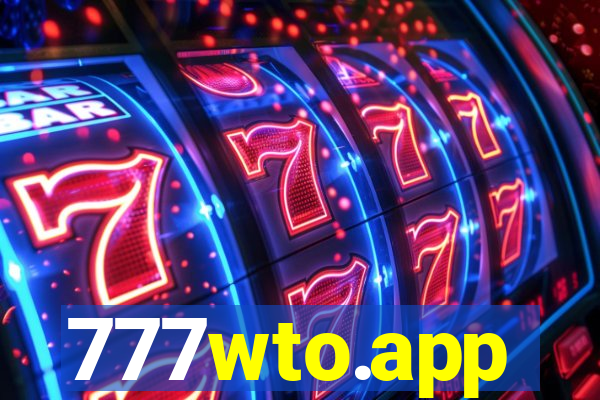 777wto.app