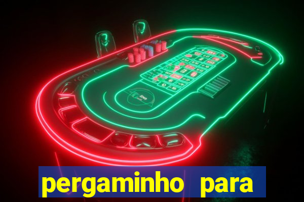 pergaminho para escrever dentro