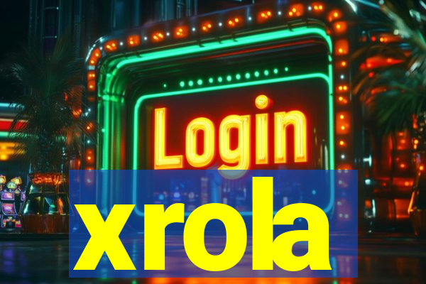 xrola