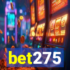 bet275