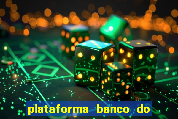 plataforma banco do brasil 777 bet