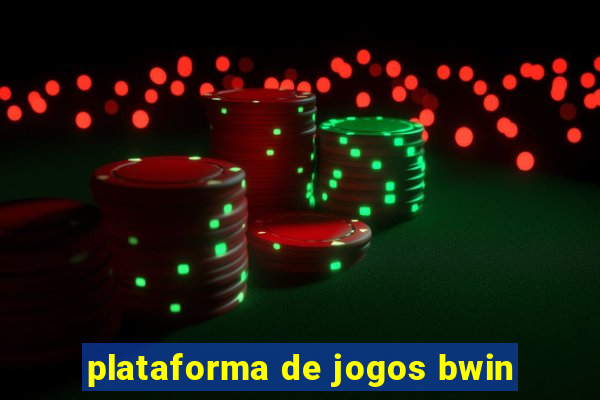 plataforma de jogos bwin