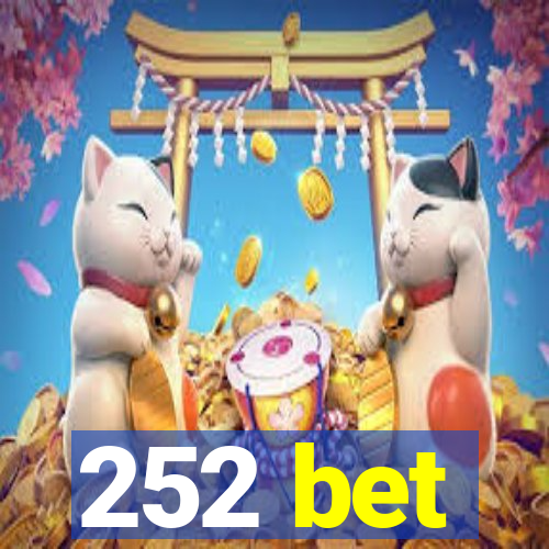 252 bet