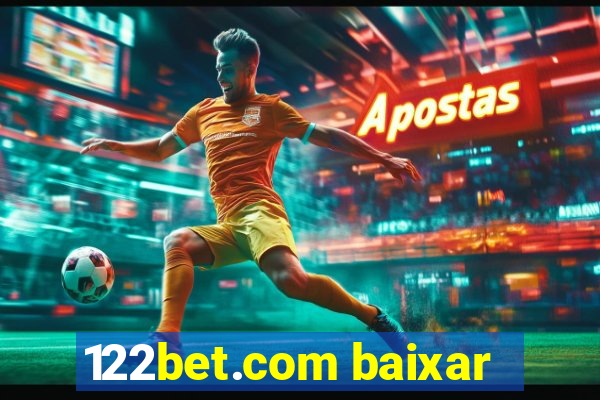 122bet.com baixar