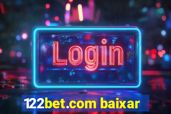 122bet.com baixar