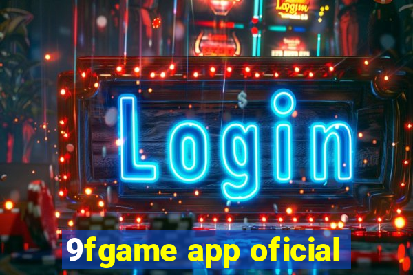 9fgame app oficial