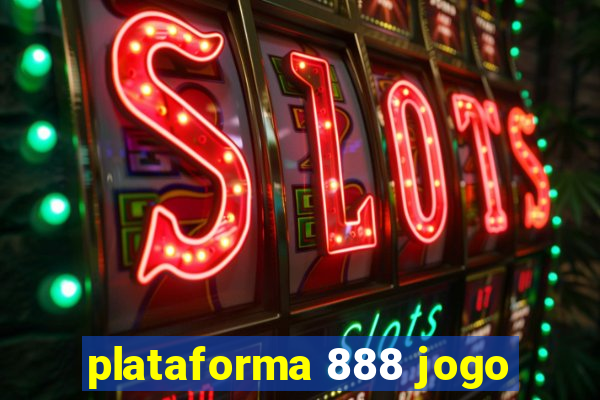 plataforma 888 jogo