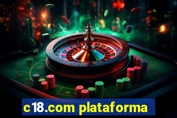 c18.com plataforma