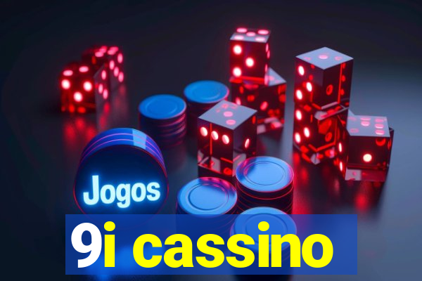 9i cassino