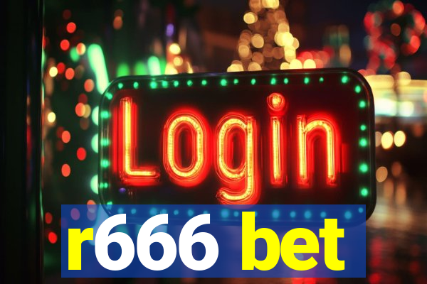 r666 bet