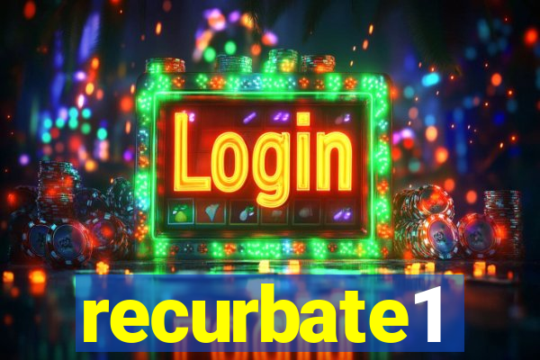 recurbate1