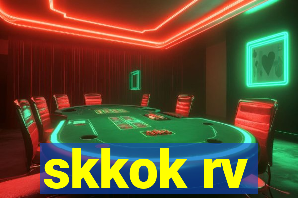 skkok rv