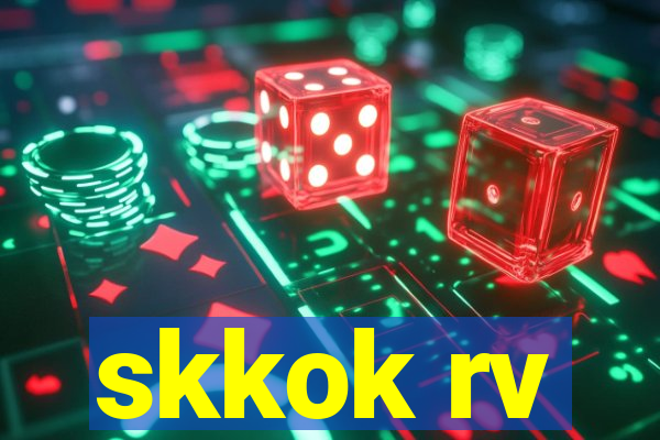 skkok rv