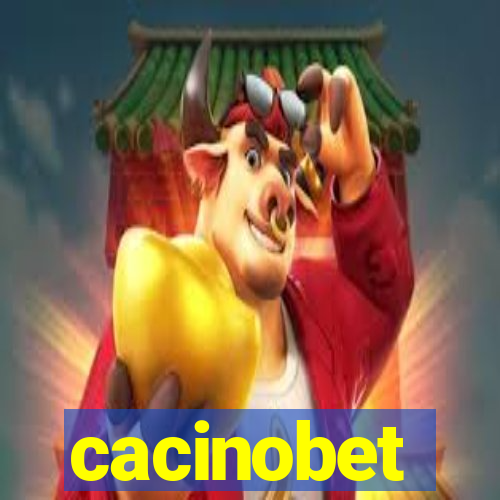 cacinobet