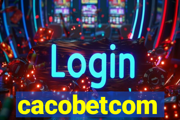 cacobetcom