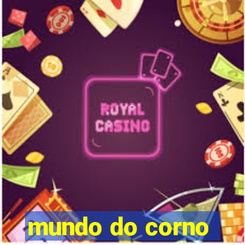 mundo do corno