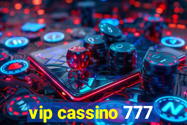 vip cassino 777