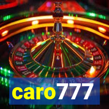 caro777