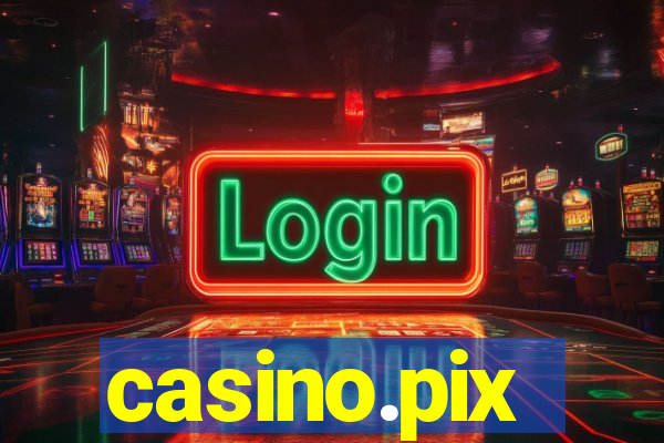 casino.pix