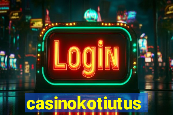 casinokotiutus