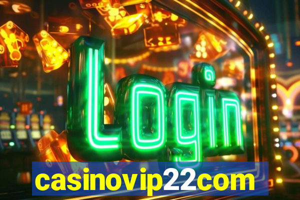 casinovip22com