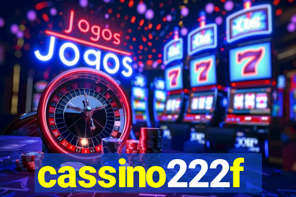 cassino222f